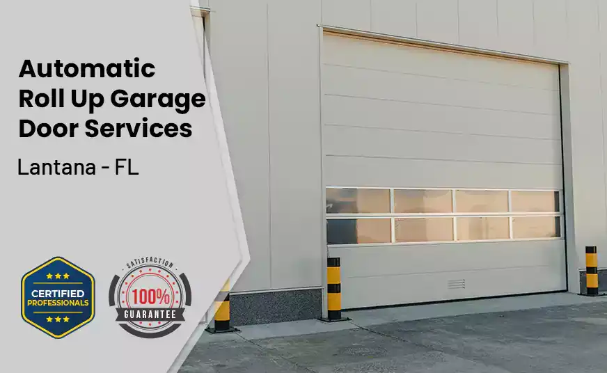 Automatic Roll Up Garage Door Lantana - FL 