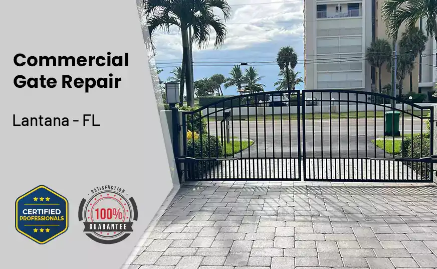 Commercial Gate Repair Lantana - FL 