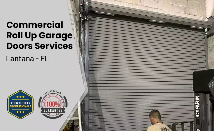 Commercial Roll Up Garage Door Lantana - FL 