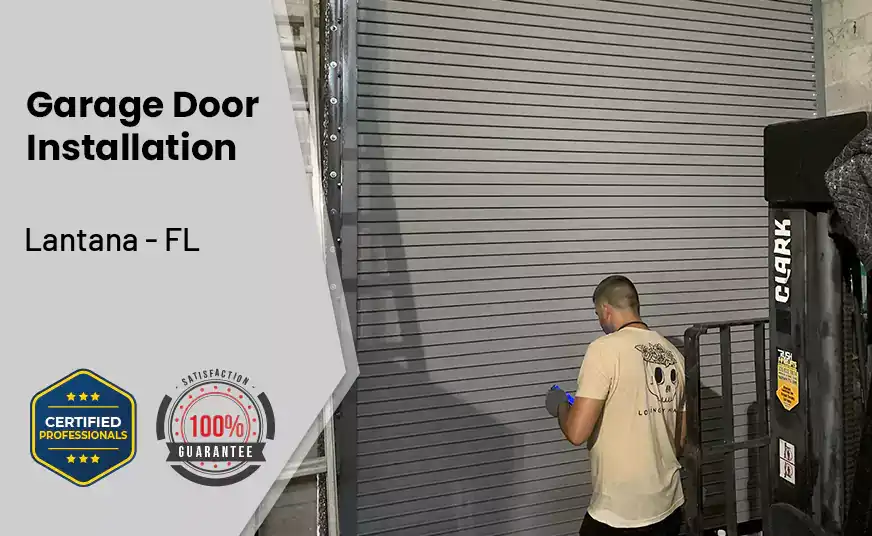 Garage Door Instalation Lantana - FL 