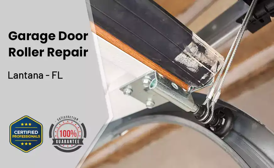 Garage Door Roller Repair Lantana - FL 