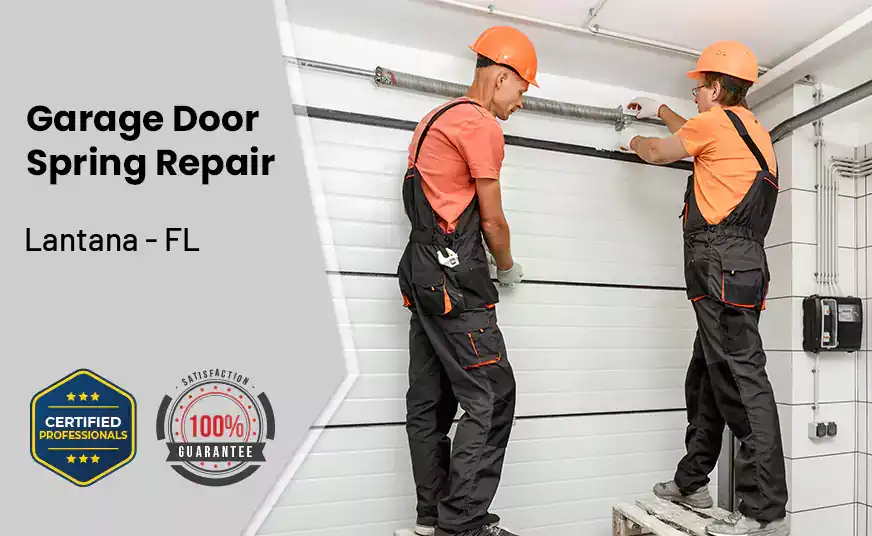 Garage Door Spring Repair Lantana - FL 