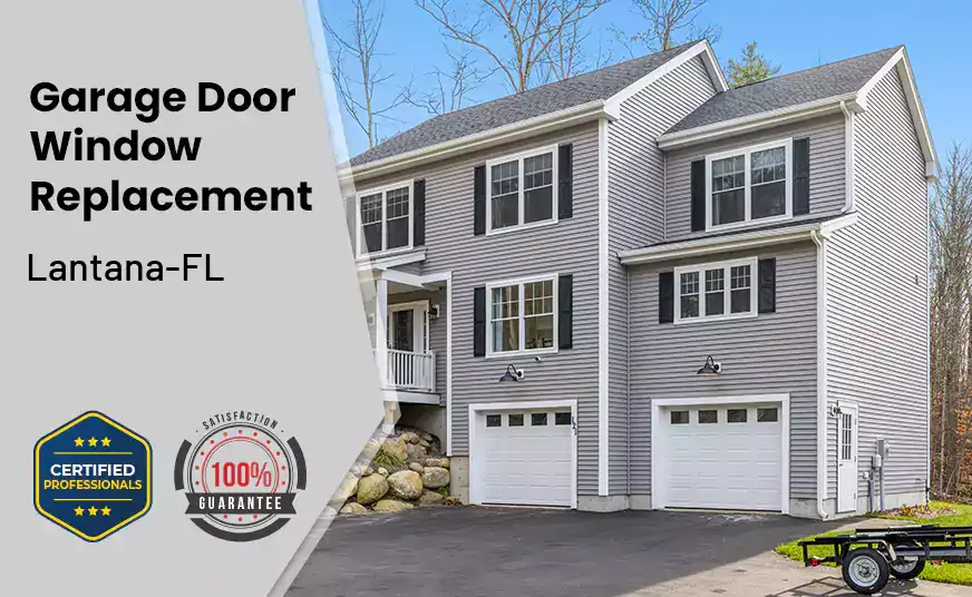Garage Door Window Replacement Lantana-FL 
