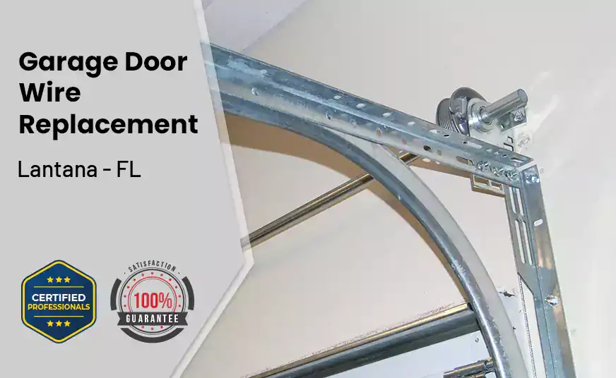 Garage Door Wire Replacement Lantana - FL 