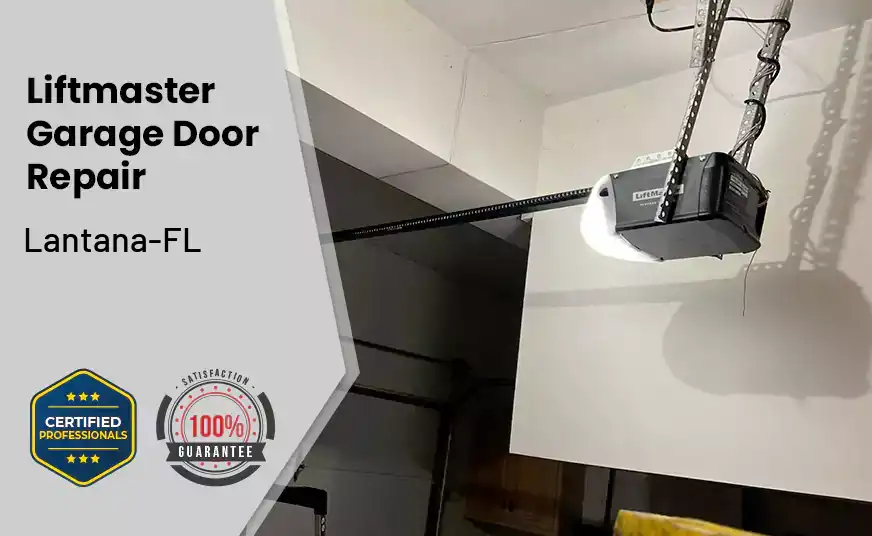 Liftmaster Garage Door Repair Lantana-FL 
