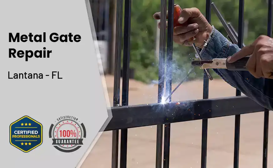 Metal Gate Repair Lantana - FL 