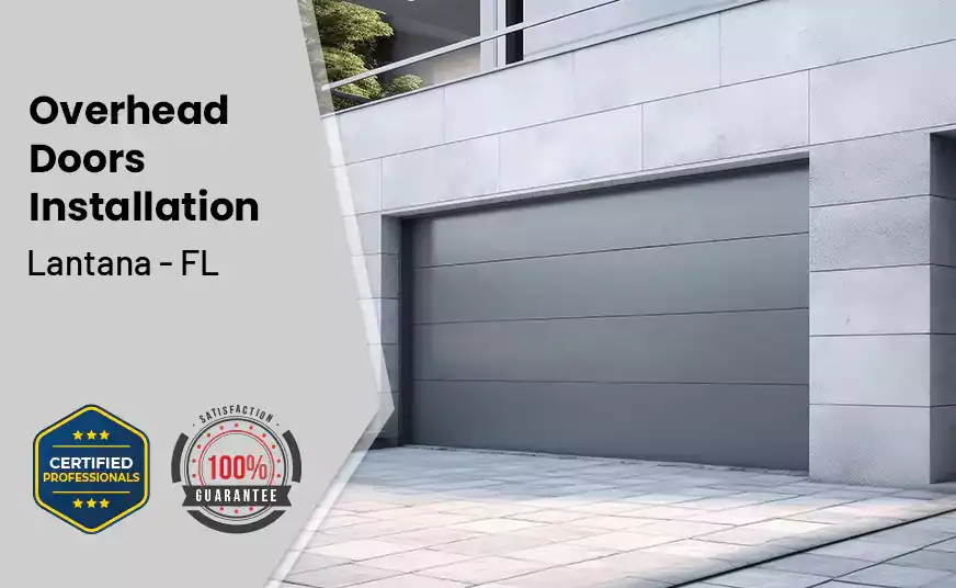 Overhead Door Installation Lantana - FL 