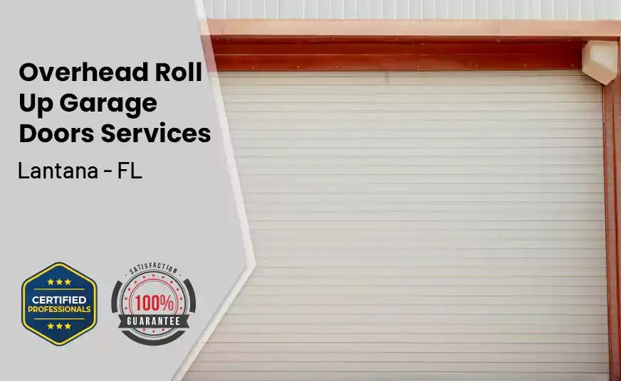 Overhead Roll Up Door Lantana - FL 