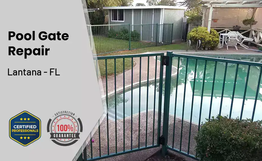 Pool Gate Repair Lantana - FL 