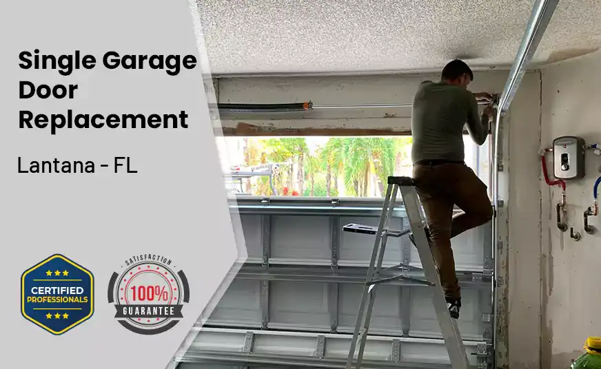 Single Garage Door Replacement Lantana - FL 